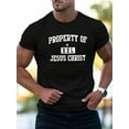 thumbnail image 2 of PROPERTY OF JESUS CHRIST printed men's heavy cotton round neck short sleeve T-shirt, casual T-shirt, fashion comfortable breathable light summer top, 2 of 3