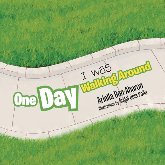 One Day I was Walking Around, (Paperback)