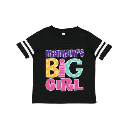 

Inktastic Mamaw s Big Girl Gift Toddler Toddler Girl T-Shirt