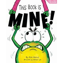Finn the Frog Collection(r) This Book Is Mine!: A Funny and Interactive Story for Kids, (Hardcover)