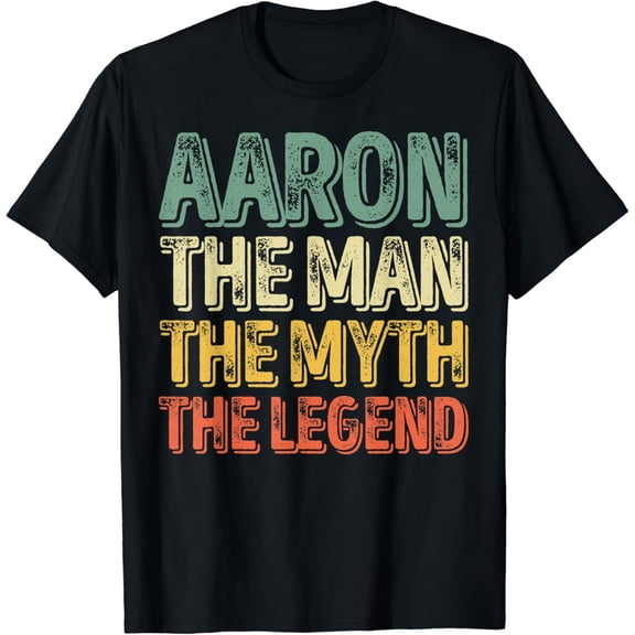 Aaron The Man The Myth The Legend Shirt First Name Aaron T-Shirt mens t shirt，black，women，funny，misfits，men，journey