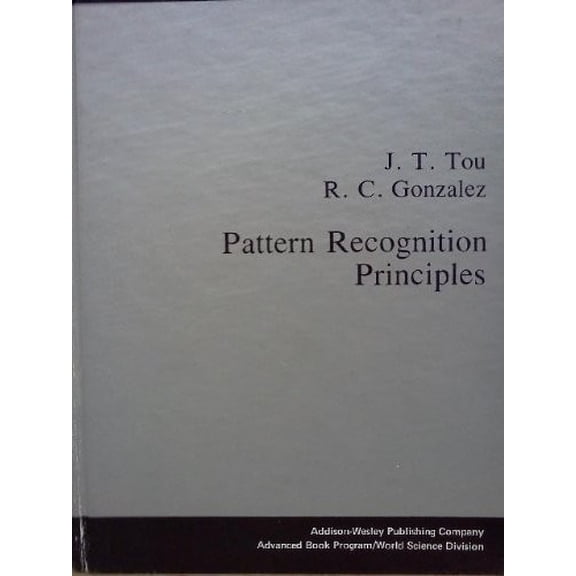 Pre-Owned Pattern Recognition Principles (Hardcover) 0201075873 9780201075878