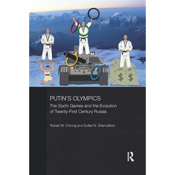 Pre-Owned Basees/Routledge Russian and East Europe Putin's Olympics: The Sochi Games and the Evolution of Twenty-First Century Russia, (Paperback)