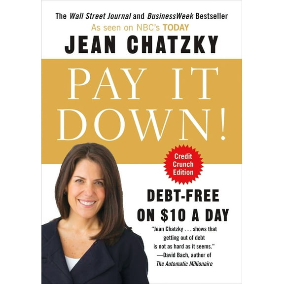 Pre-Owned Pay It Down!: Debt-Free on $10 a Day (Paperback) 1591842549 9781591842545