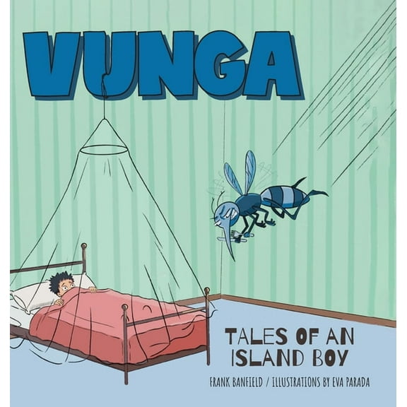 Vunga: Tales of an Island Boy, (Hardcover)