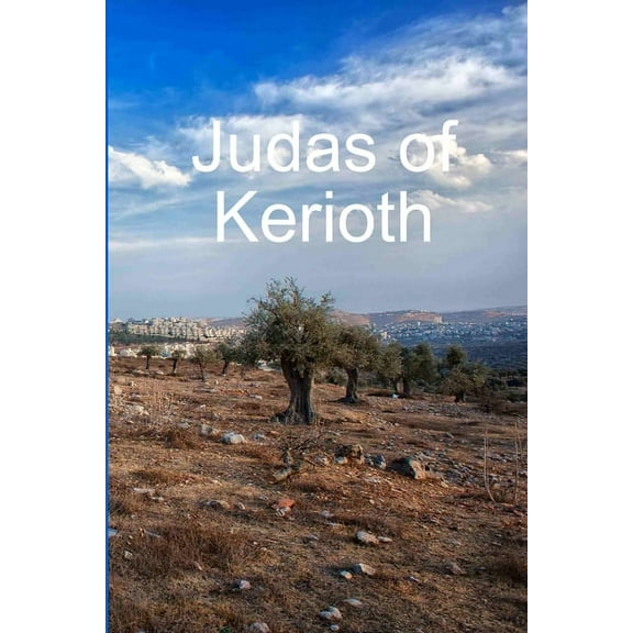 Judas of Kerioth, (Paperback)