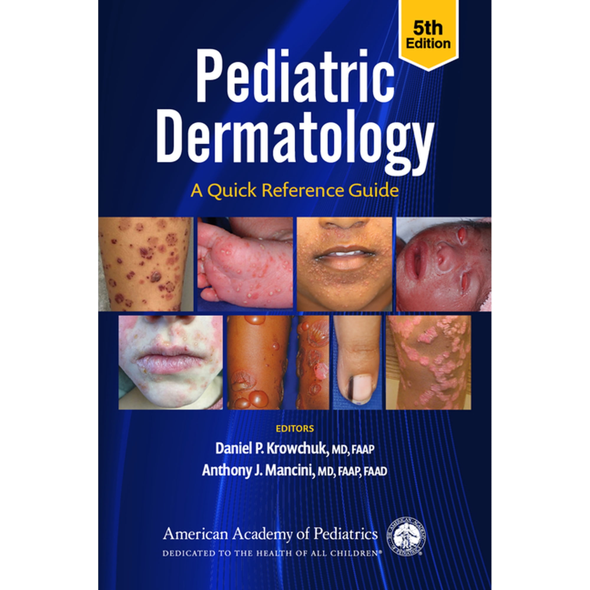 Pediatric Dermatology: A Quick Reference Guide, (Paperback)