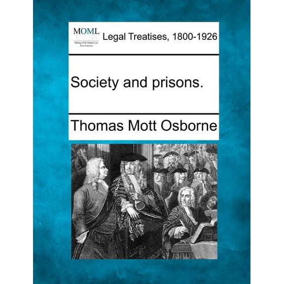 Society and Prisons. (Paperback)