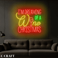 thumbnail image 4 of C-CRAFT I'm Dreaming Of A Wine Christmas Neon Led Light Wall Art for Wine Bar Pub Decor, 4 of 4