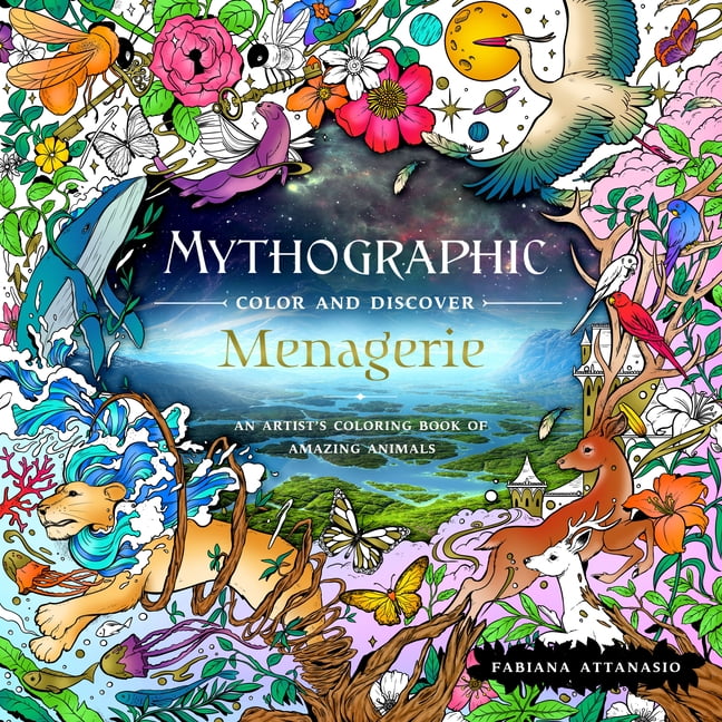 Mythographic: Mythographic Color and Discover: Menagerie: An Artist's Coloring Book of Amazing Animals (Paperback)