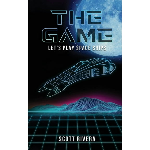The Game: Let's play space ships, (Hardcover)