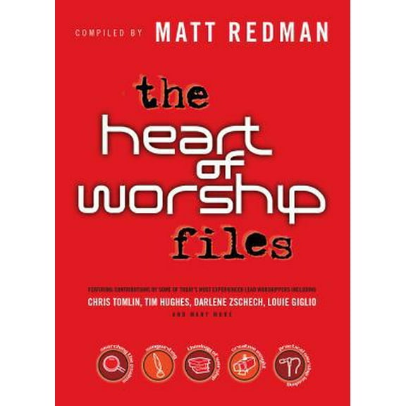 Pre-Owned The Heart of Worship Files (Paperback) 0764215574 9780764215575