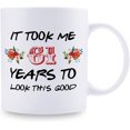 thumbnail image 2 of 61st Birthday Gifts for Women - It Took Me 61 Years To Look This Good Mug - 61 Year Old Present Ideas for Grandma, Mom, Daughter, Sister, Wife, Friend, Cousin, Aunt - 11 oz Coffee Mug, 2 of 6