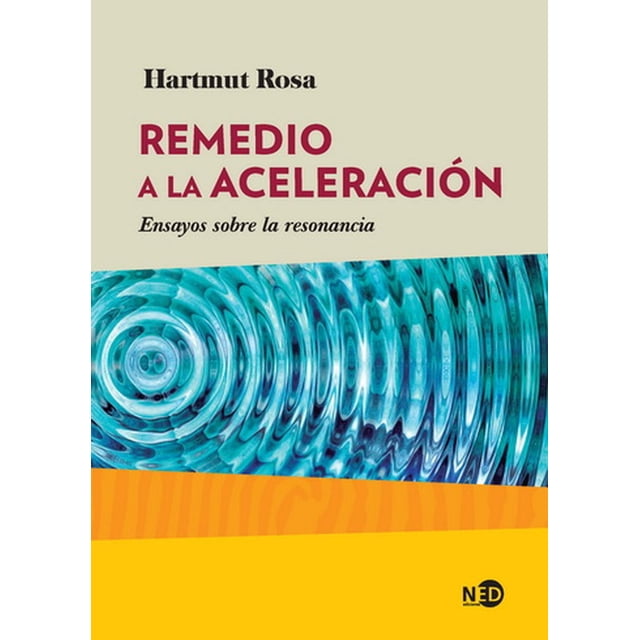 Remedio a la aceleración NED ediciones 9788416737703