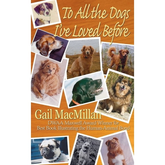 To All the Dogs I've Loved Before (Paperback)