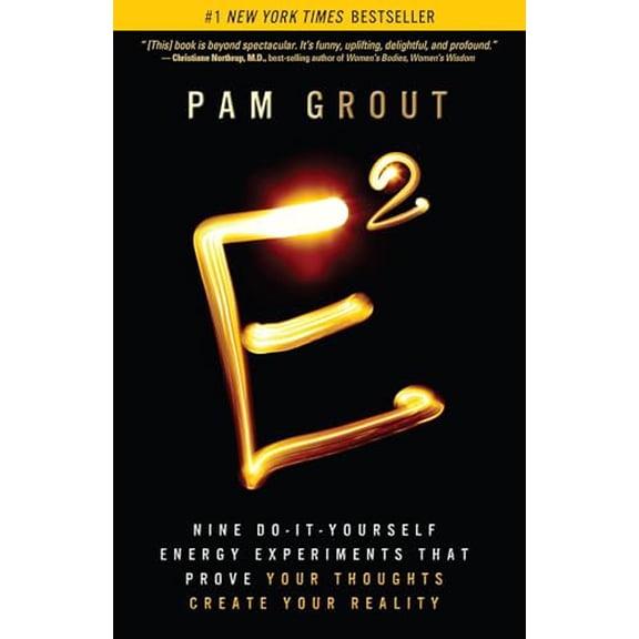 Pre-Owned E-Squared: Nine Do-It-Yourself Energy Experiments That Prove Your Thoughts Create Your Reality (Paperback) 1401938906 9781401938901