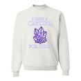 thumbnail image 1 of Wild Bobby, I Have Crystals For That Healing Stones Gemstone Chakra, Inspirational/Christian, Unisex Crewneck Graphic Sweatshirt, White, XX-Large, 1 of 4