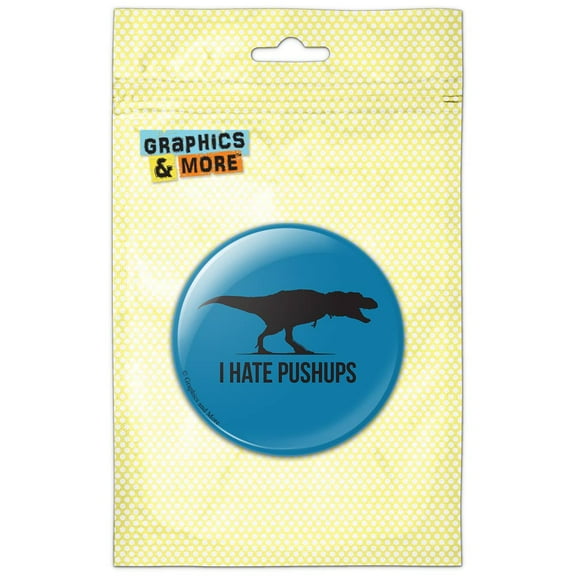 I Hate Pushups Tyrannosaurus on Blue Refrigerator Button Magnet