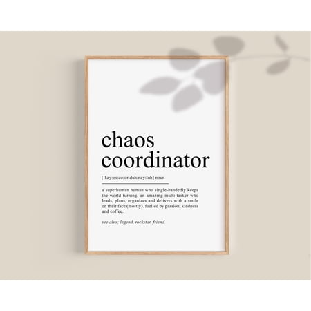 Chaos Coordinator Gift Funny Gifts For Busy Mom Office Manager Gifts Coach Gift New Mum Friend Poster Poster Only
