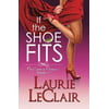 If the Shoe Fits: Once Upon a Romance, Book 1