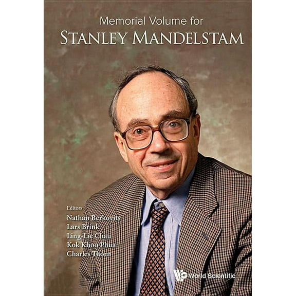 Memorial Volume for Stanley Mandelstam, (Hardcover)