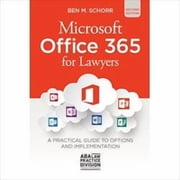 Microsoft Office 365 for Lawyers, Second Edition