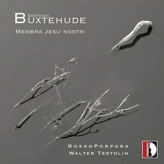 Buxtehude / Rossoporpora / Testolin - Membra Jesu Nostri - Music & Performance - CD