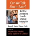 thumbnail image 1 of Pre-Owned Can We Talk About Race?: And Other Conversations in an Era of School Resegregation (Hardcover) 0807032840 9780807032848, 1 of 1