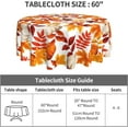 thumbnail image 6 of Fall Tablecloth Round 60 Inch Autumn Pumpkin Fallen Leaves Maple Leaf Print Thanksgiving Holiday Decorative Table Cloth with Dust-Proof Wrinkle Resistant Seasonal Decor for Home Kitchen Dining Room, 6 of 6