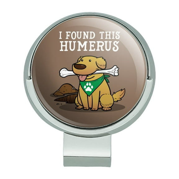 I Found This Humerus Bone Dog Humorous Golf Hat Clip With Magnetic Ball Marker