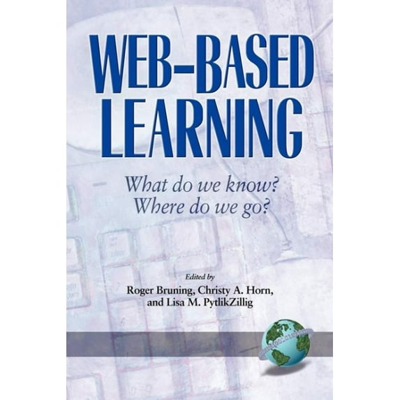 Pre-Owned Web-Based Learning: What Do We Know? Where Do We Go? (Hc) (Hardcover)