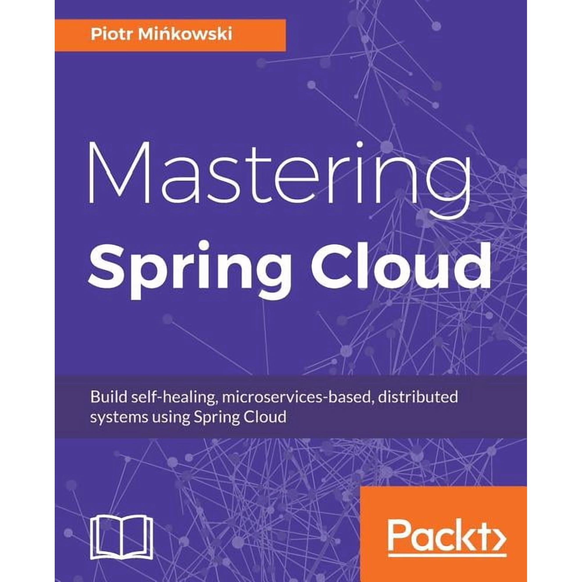 Mastering Spring Cloud (Paperback)
