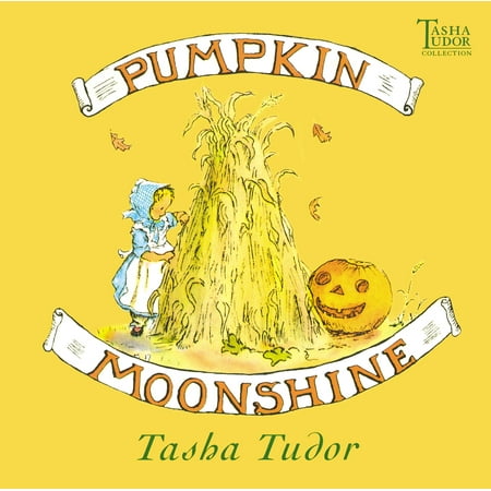 Pumpkin Moonshine (Reissue) (Hardcover) (Best Talent For Pumpkin Duke)
