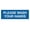 Blue, variant on Basic Please Wash Your Hands Sign (White) - Small