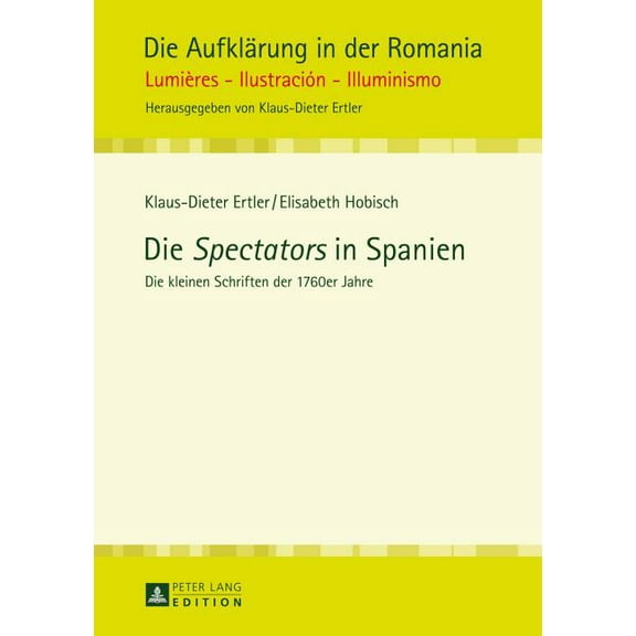 Die Aufklärung in Der Romania: Die Spectators in Spanien (Hardcover)