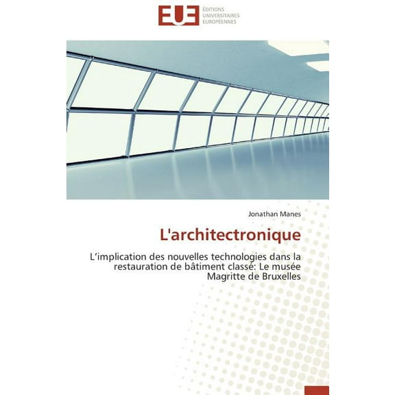 Omn.Univ.Europ.: L'Architectronique (Paperback)