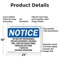 thumbnail image 2 of (2 Pack) We Are Not Responsible For Accidents OSHA Notice Sign 24 Inch X 18 Inch Indoor / Outdoor Rust-Free Aluminum Metal Signs for Workplace, Workshop, and Construction Site, Made in, 2 of 8