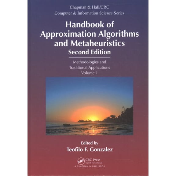 Pre-Owned Chapman & Hall/CRC Computer and Information Science: Handbook of Approximation Algorithms and Metaheuristics, Second Edition: Two-Volume Set (Other)