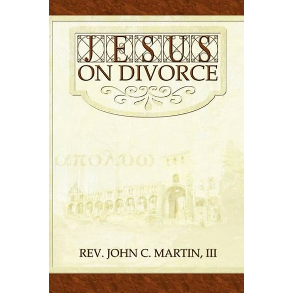 Jesus on Divorce