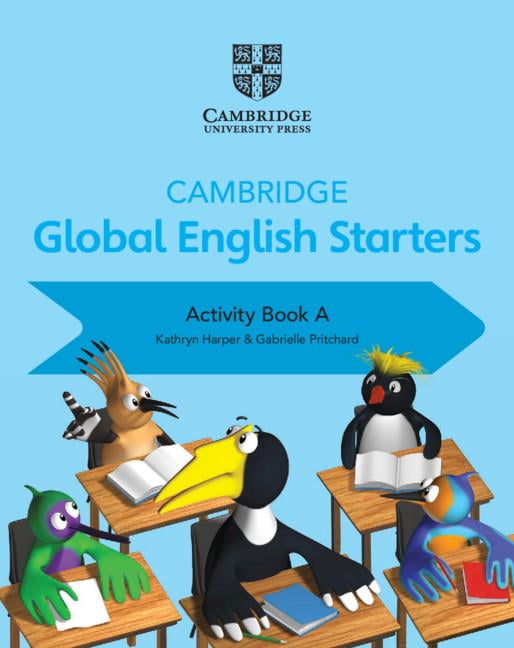 Cambridge Global English Starters Cambridge Global English Starters