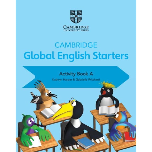 Cambridge Global English Starters Cambridge Global English Starters Activity Book a, (Paperback)