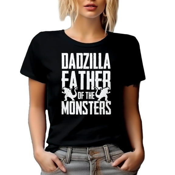 Dadzilla Father of the Monsters - Funny Birthday or Father's Day, Black T-Shirt, Small