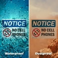 thumbnail image 5 of (2 Pack) No Cell Phones OSHA Notice Sign 10 Inch X 7 Inch Vinyl Label Decal Sticker Weather Resistant, UV Protected for Workplace, Business, and Construction Site, Made in the USA, 5 of 7