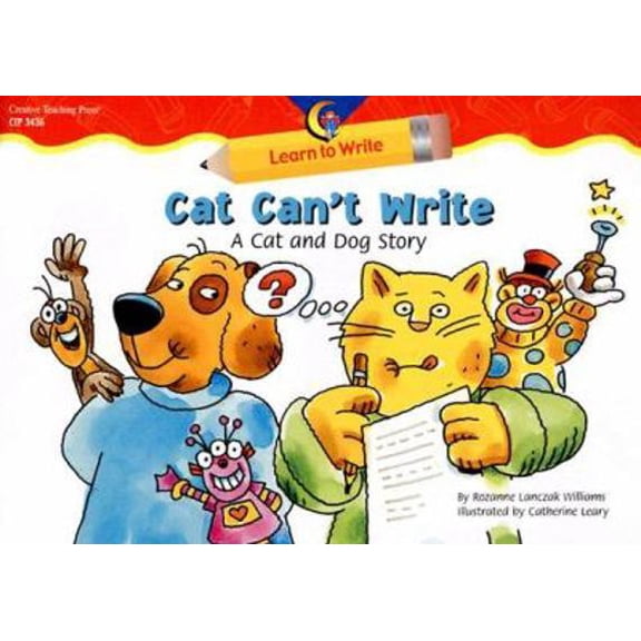Pre-Owned Cat Can't Write A Cat & Dog Story (Learn to Write Lap Book) (Paperback) 1591983444 9781591983446