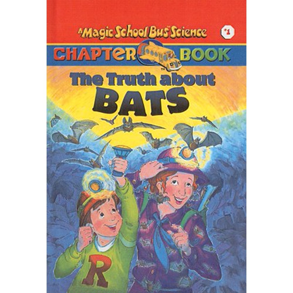 Magic School Bus Science Chapter Books (Pb) The Truth about Bats