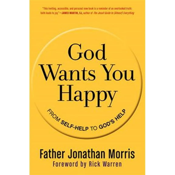 Pre-Owned God Wants You Happy (Paperback) 0061913723 9780061913723