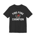 thumbnail image 3 of Ping Pong Champion t shirt, ping pong tournament shirt, table tennis tshirt, 3 of 8