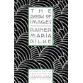 thumbnail image 2 of The Book of Images: Poems / Revised Bilingual Edition (English and German Edition), 2 of 4