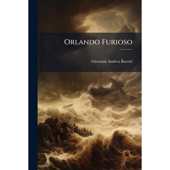 Orlando Furioso, (Paperback)