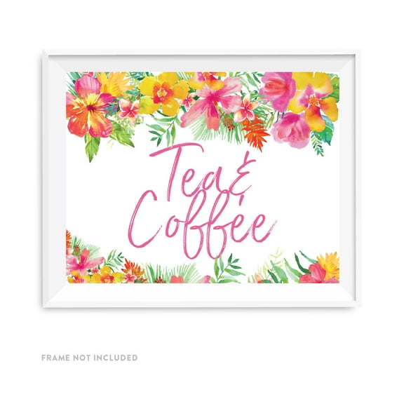 Tropical Floral Garden Party Wedding Party Signs, Tea & Coffee Reception Dessert Table Sign, 8.5x11-inch